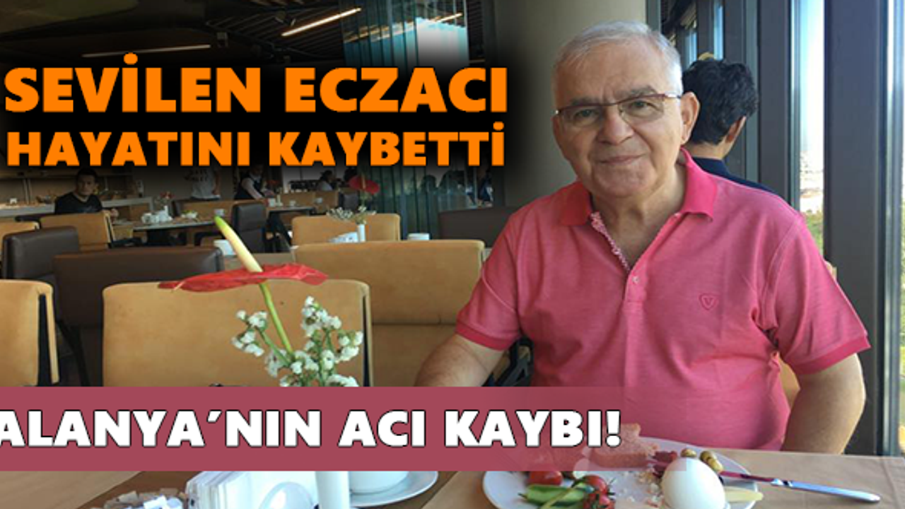 Alanya’nın acı kaybı! Sevilen eczacı hayatını kaybetti