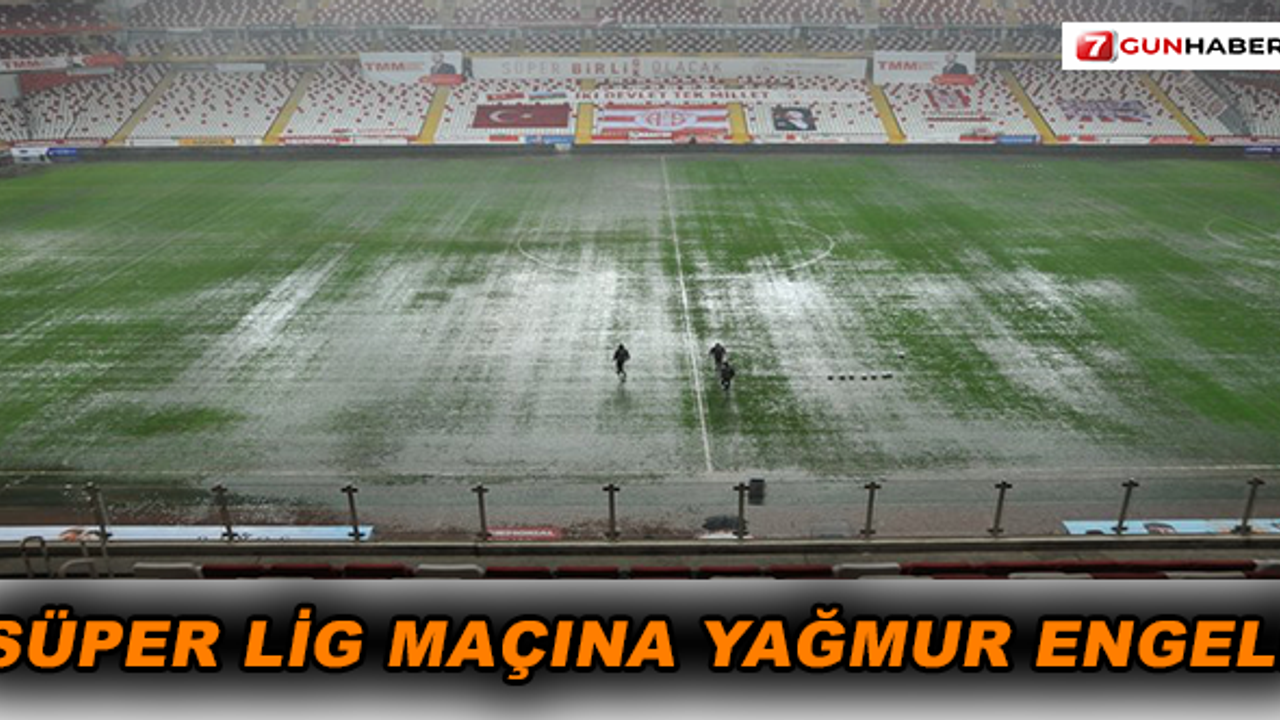 Antalyaspor-Hatayspor maçı yoğun yağış nedeniyle ertelendi