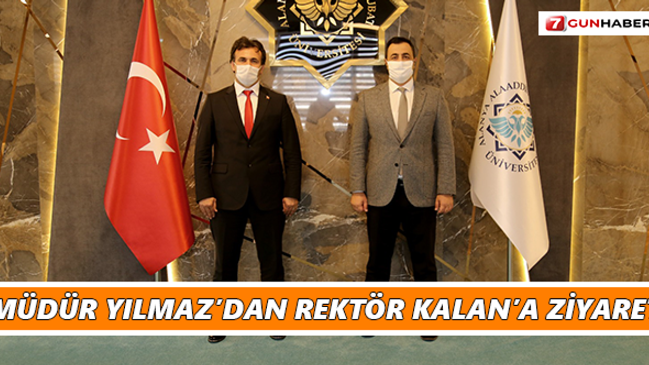 Müdür Yılmaz’dan Rektör Kalan’a ziyaret