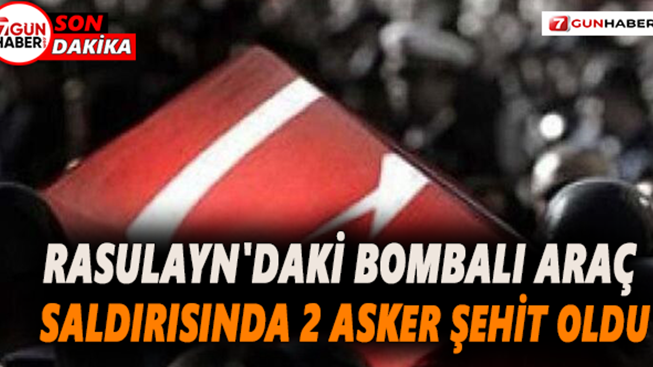 Rasulayn'da 2 asker şehit oldu, 8 asker yaralı