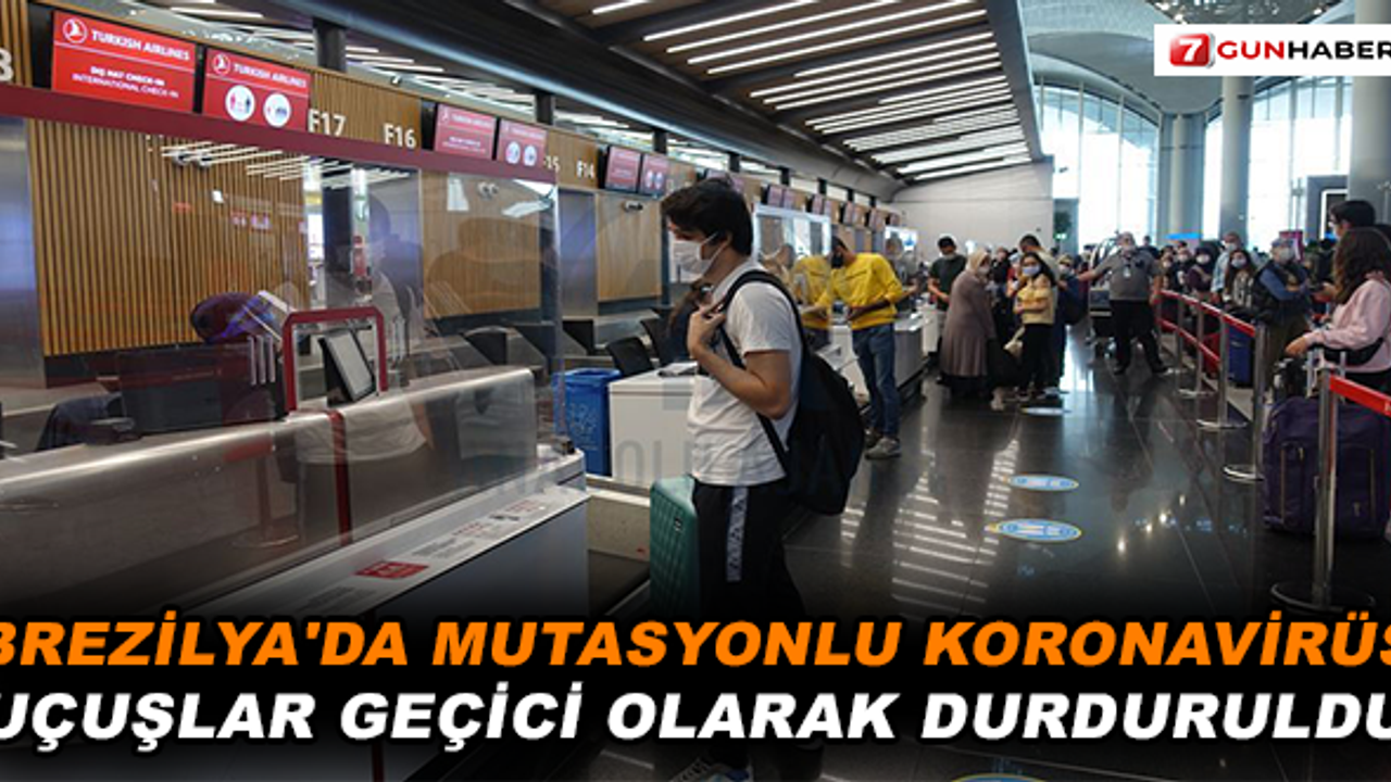 Brezilya'da mutasyonlu koronavirüs artış gösterdi