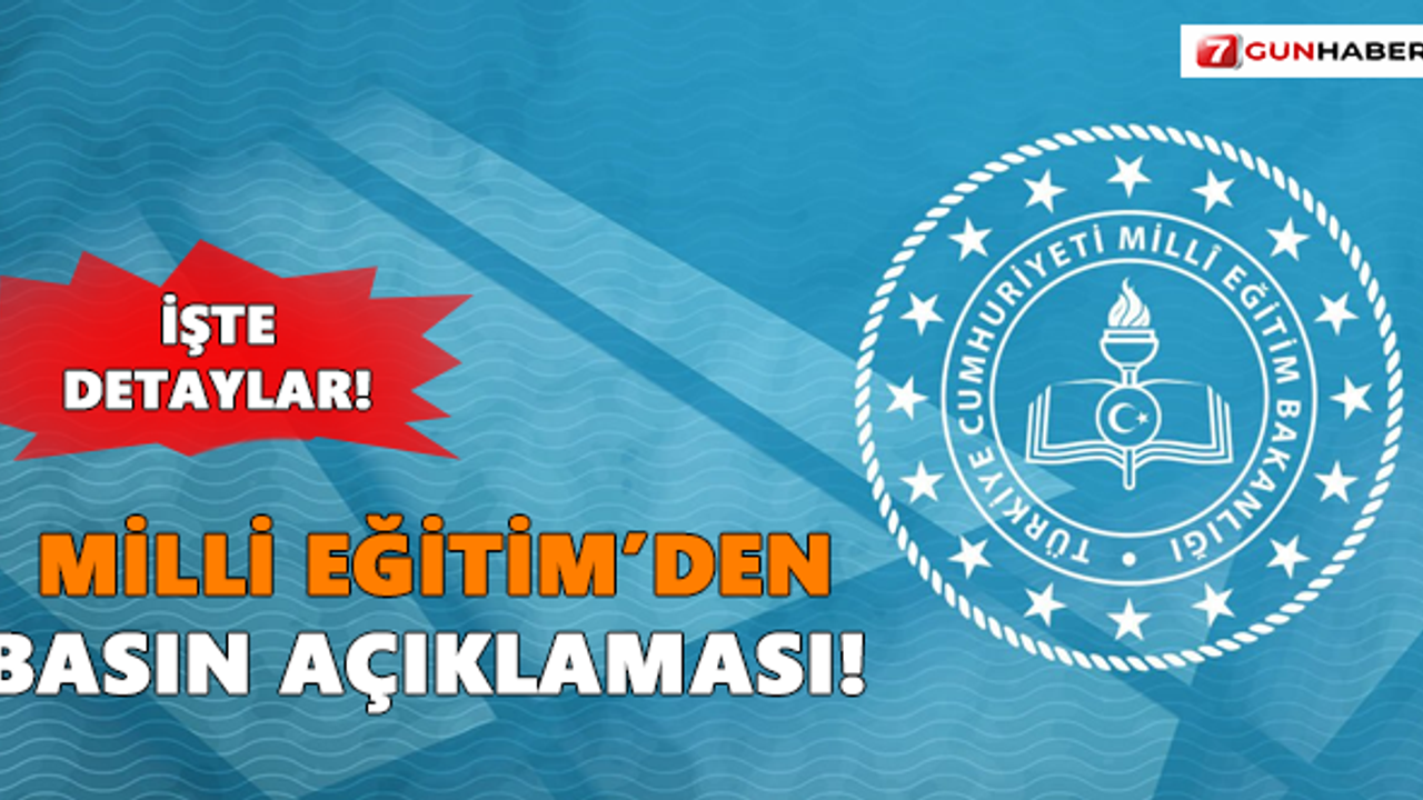 Milli Eğitim’den basın açıklaması! İşte detaylar!