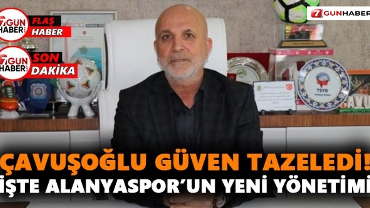 Alanyaspor'un yeni yönetimi belli oldu! Sürpriz isimler var