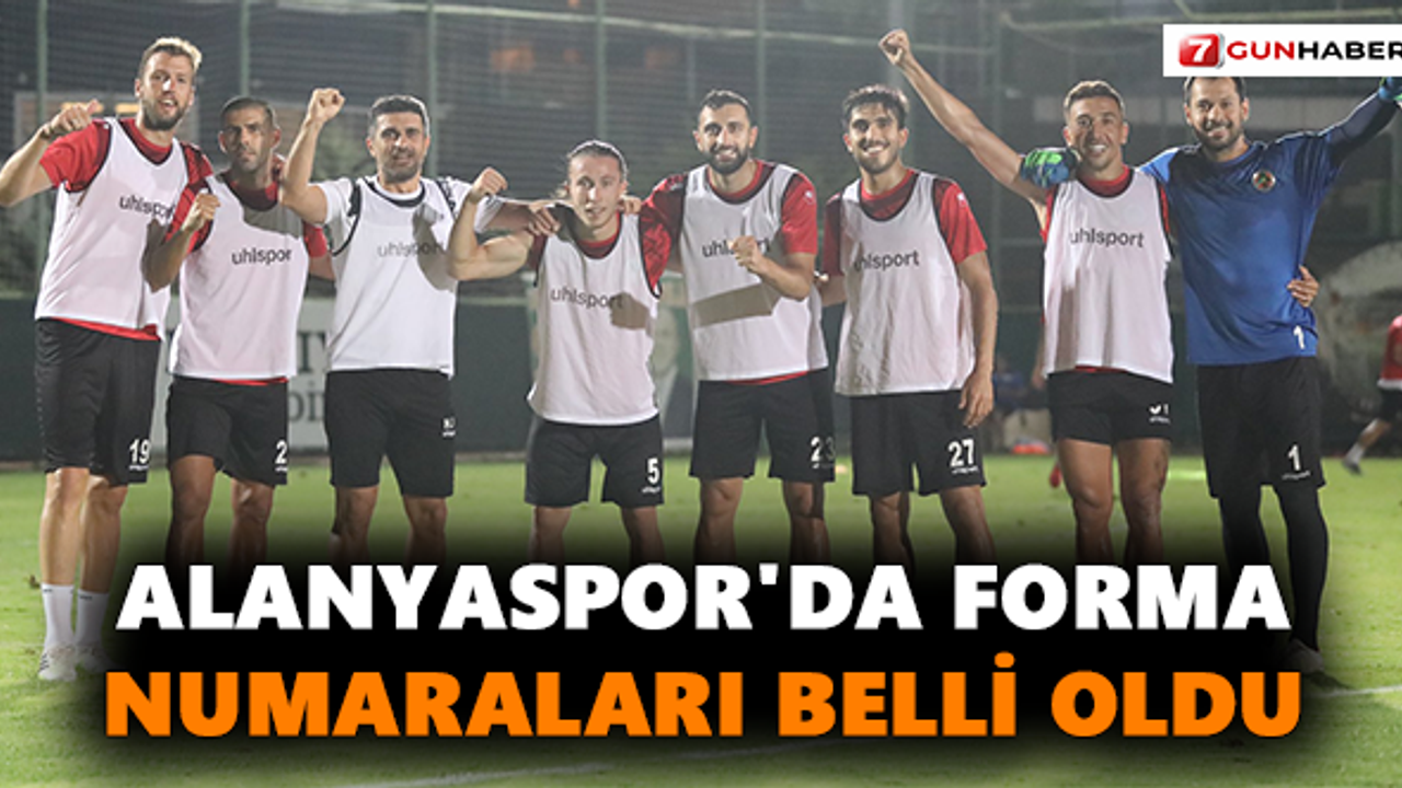 Alanyaspor'da forma numaraları belli oldu
