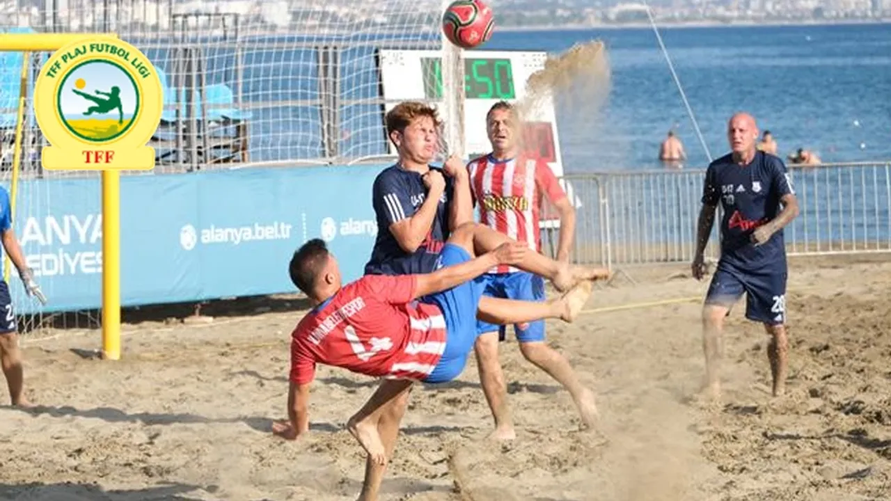 Plaj Futbolu Süper Finalleri Alanya’da Başlıyor