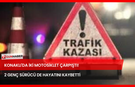 Konaklı'da İki Motosiklet Çarpıştı! 2 Genç Sürücü De Hayatını Kaybetti!