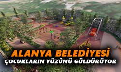 Alanya Belediyesi çocukların yüzünü güldürüyor