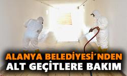 Alanya Belediyesi’nden alt geçitlere bakım