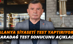 Alanya siyaseti test yaptırıyor! Bazı isimler sonuçlarını açıkladı