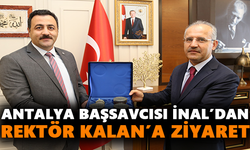 Antalya Başsavcısı İnal’dan Rektör Kalan’a ziyaret