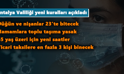 Antalya Valiliği yeni kuralları açıkladı