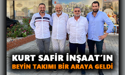 Kurt Safir’in beyin takımı bir araya geldi