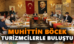 Muhittin Böcek turizmcilerle buluştu
