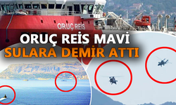 Oruç Reis mavi sulara demir attı