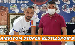 Şampiyon stoper Kestelspor’da