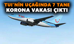 TUI'nin uçağında 7 tane korona vakası çıktı