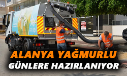 Alanya yağmurlu günlere hazırlanıyor