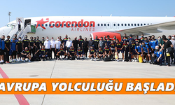 Avrupa yolculuğu başladı