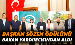 Başkan Sözen ödülünü bakan yardımcısından aldı