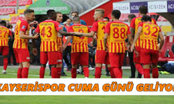 Kayserispor Cuma günü geliyor