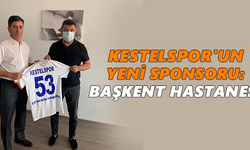 Kestelspor'un yeni sponsoru: Başkent Hastanesi