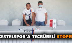 Kestelspor tecrübeli stopere imzayı attırdı