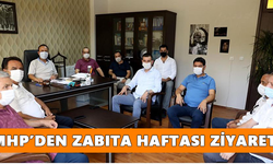 MHP’den Zabıta Haftası ziyareti