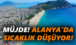 Müjde! Alanya'da sıcaklık düşüyor!