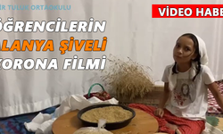 Öğrencilerin Alanya şiveli korona filmi