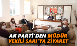 AK Parti’den Müdür Vekili Sarı’ya ziyaret