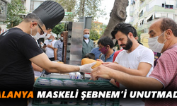 Alanya Maskeli Şebnem’i unutmadı