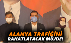 Alanya trafiğini rahatlatacak müjde!