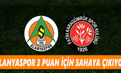 Alanyaspor 3 puan için sahaya çıkıyor