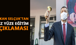 Bakan Selçuk'tan yüz yüze eğitim açıklaması