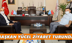 Başkan Yücel ziyaret turunda