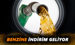 Benzine indirim geliyor!