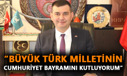 “Büyük Türk milletinin Cumhuriyet Bayramını kutluyorum”