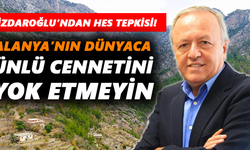 Dizdaroğlu’ndan HES tepkisi!