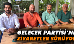 Gelecek Partisi’ne ziyaretler sürüyor
