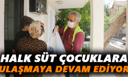 Halk Süt çocuklara ulaşmaya devam ediyor