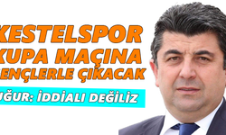 Kestelspor kupa maçına gençlerle çıkacak