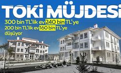 "Yüzde 20 TOKİ indirimlerini başlatıyoruz"
