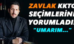 Zavlak KKTC seçimlerini yorumladı! Umarım…
