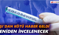 Koronavirüs aşısı yeniden incelenecek !