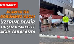 Alanya’da görünmez kaza! Üzerinde demir düşen bisikletli ağır yaralandı