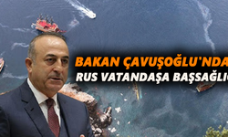 Bakan Çavuşoğlu'ndan Rus vatandaşa başsağlığı