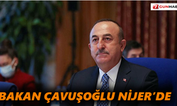 Bakan Çavuşoğlu Nijer'de