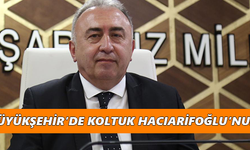 Büyükşehir'de koltuk Hacıarifoğlu’nun