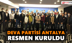 Deva Partisi Antalya resmen kuruldu