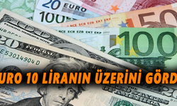 Euro 10 liranın üzerini gördü